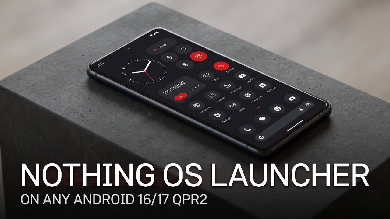How to Install Nothing OS Launcher on Any Android 16 QPR2 Device (Magisk Module Guide)