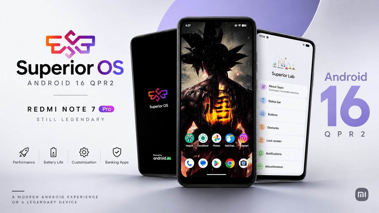 Superior OS Android 16 QPR2 Review for Redmi Note 7 Pro