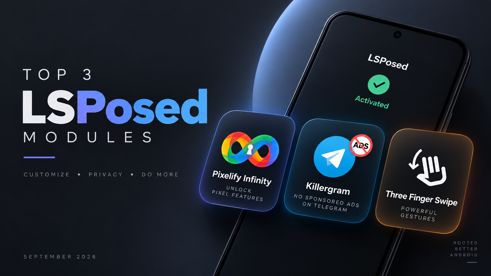 Top 3 Best LSPosed Modules for September 2026