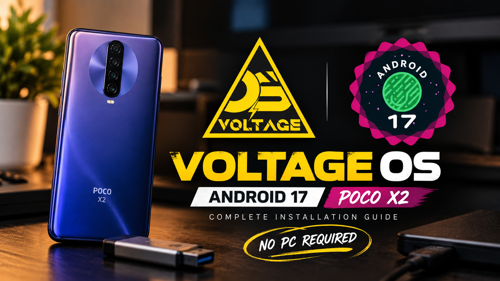 Voltage OS Android 17 for Poco X2: Download, Features & Installation Guide